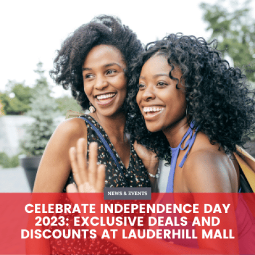 Celebrate Independence Day 2023: Exclusive Deals and Discounts at Lauderhill Mall